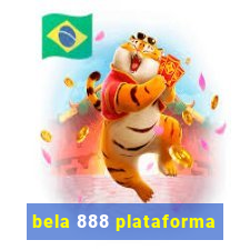 bela 888 plataforma